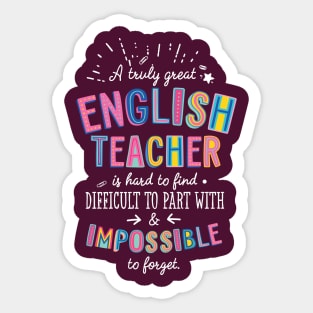 A truly Great English Teacher Gift - Impossible to forget Sticker